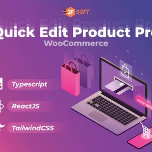 Quick Edit Product Pro Extension for WooCommerce | Digital Store | Powered By 2FSOFT